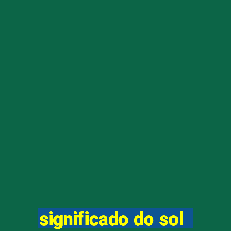 significado do sol